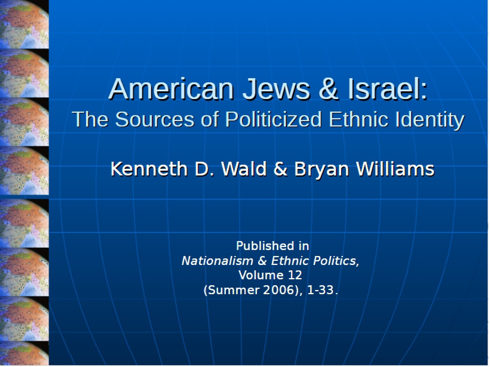 Ethnic Identity Sources of Politicization