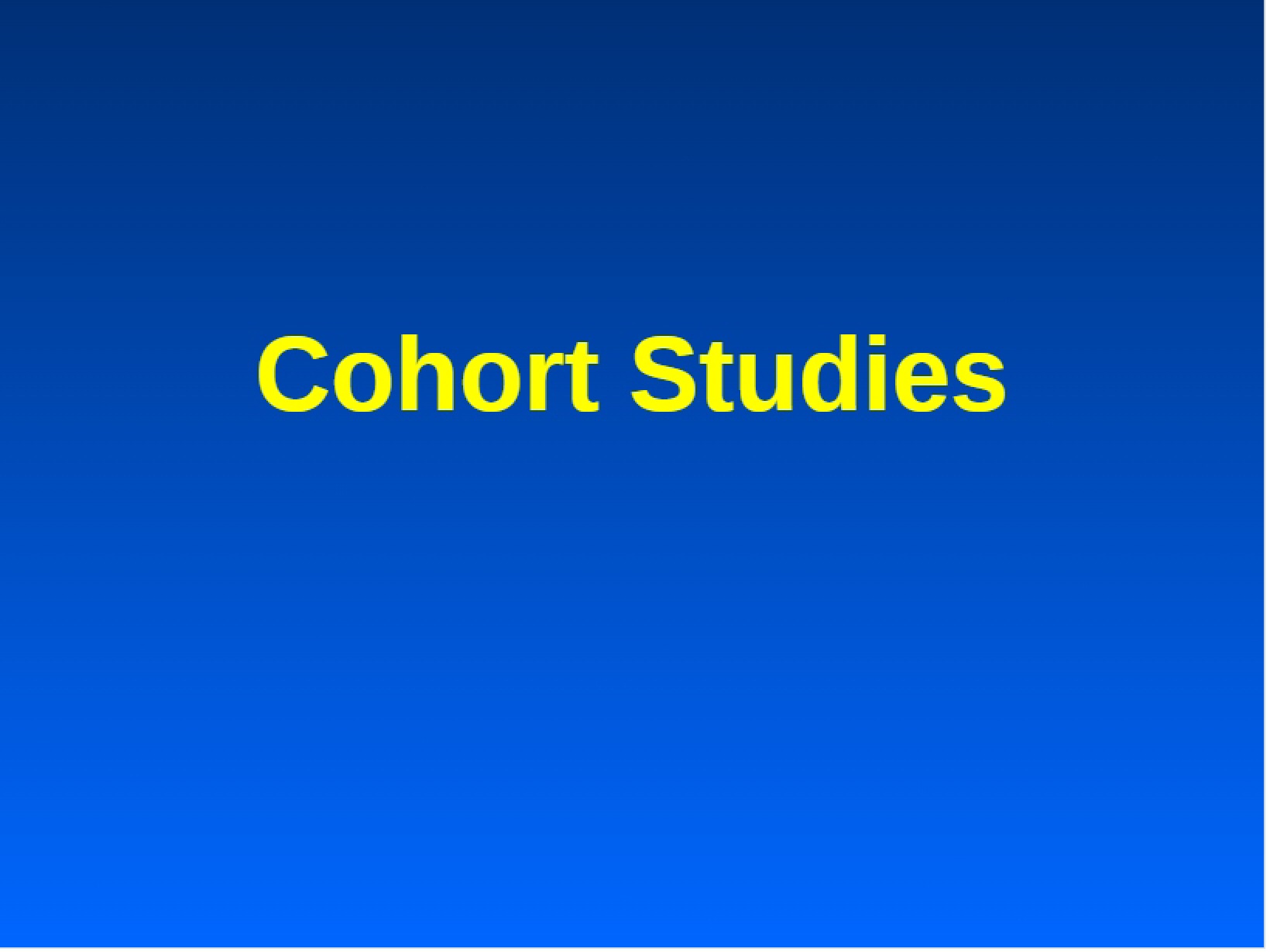 Studies of Cohorts
