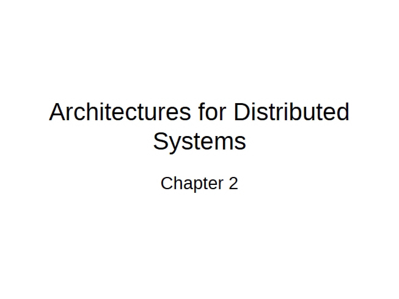 Distributed System Architectures