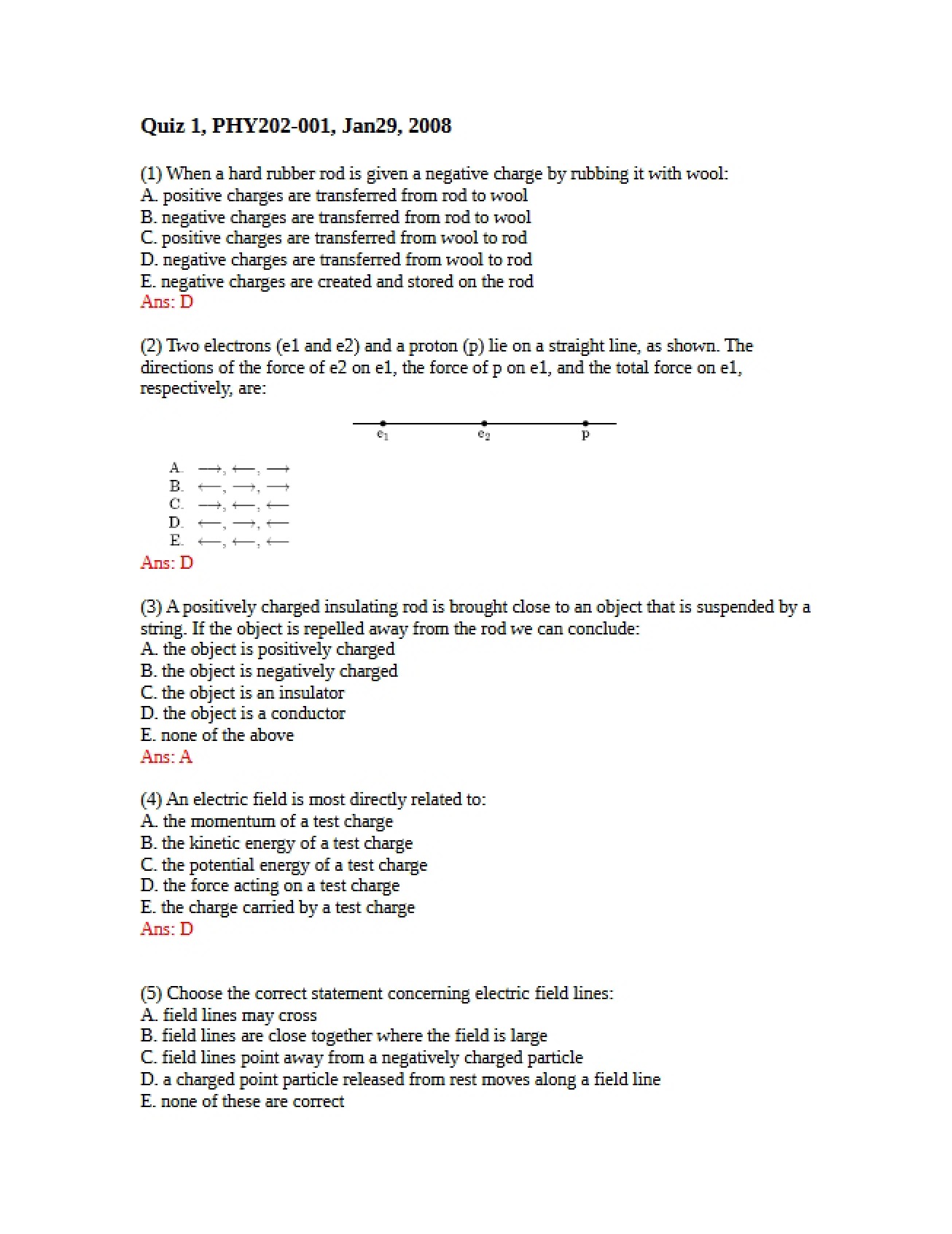Physics 202 Quiz One