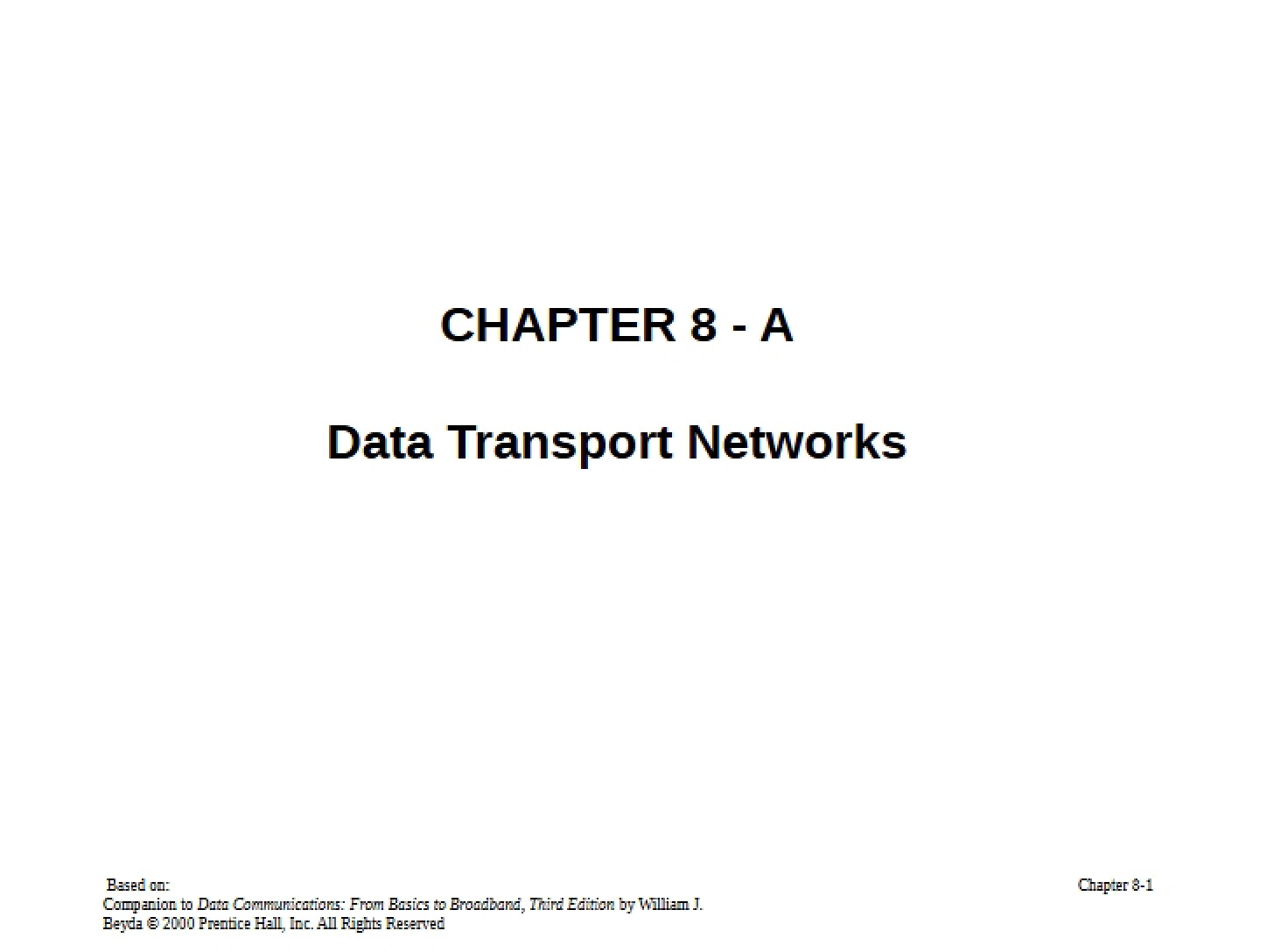 Networks for Data Transport