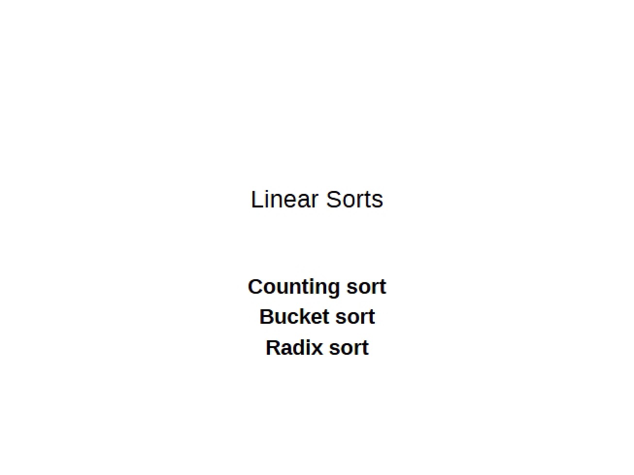Sorting Linearly