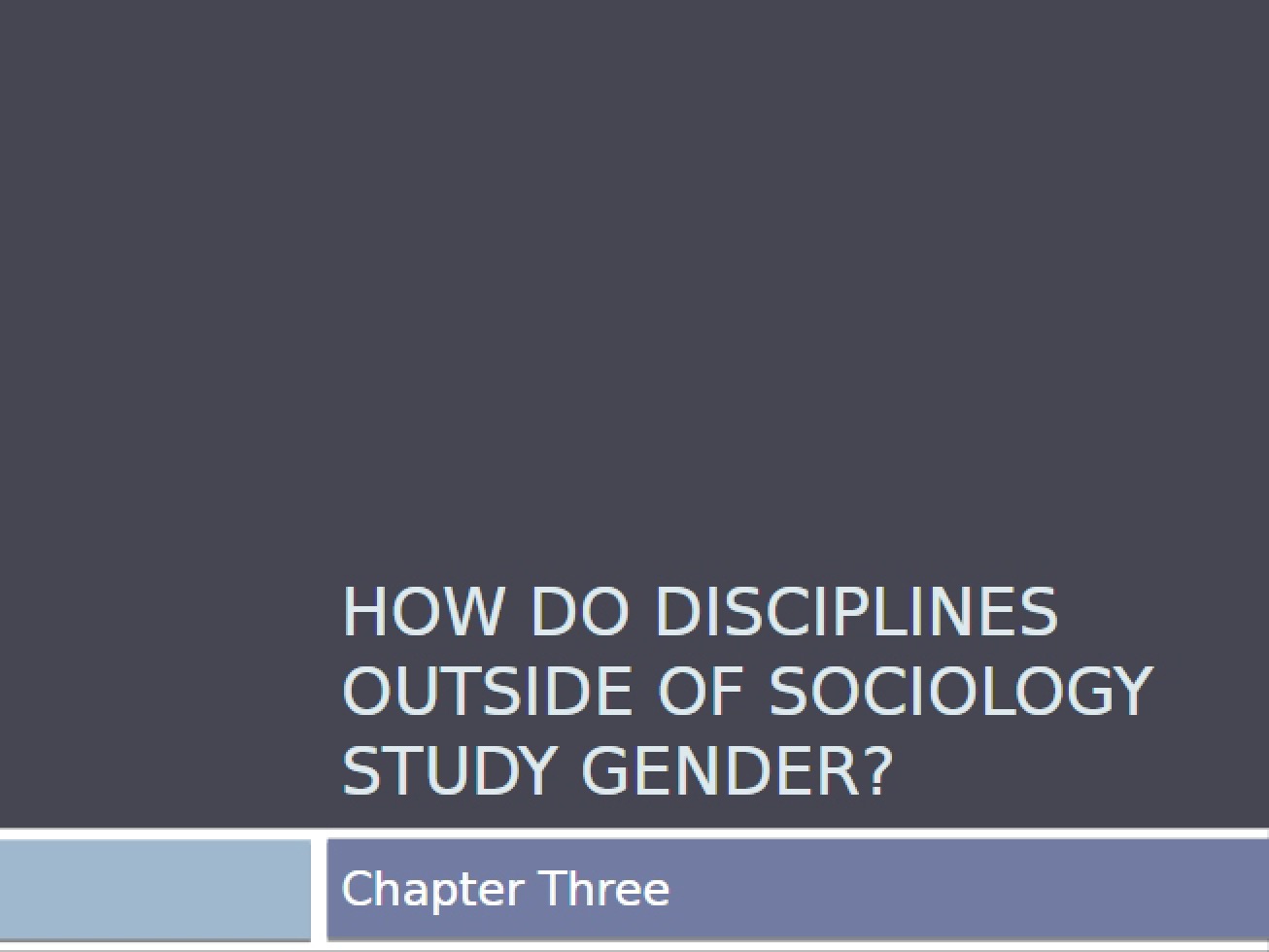 Outside Sociology (Chapter 3)