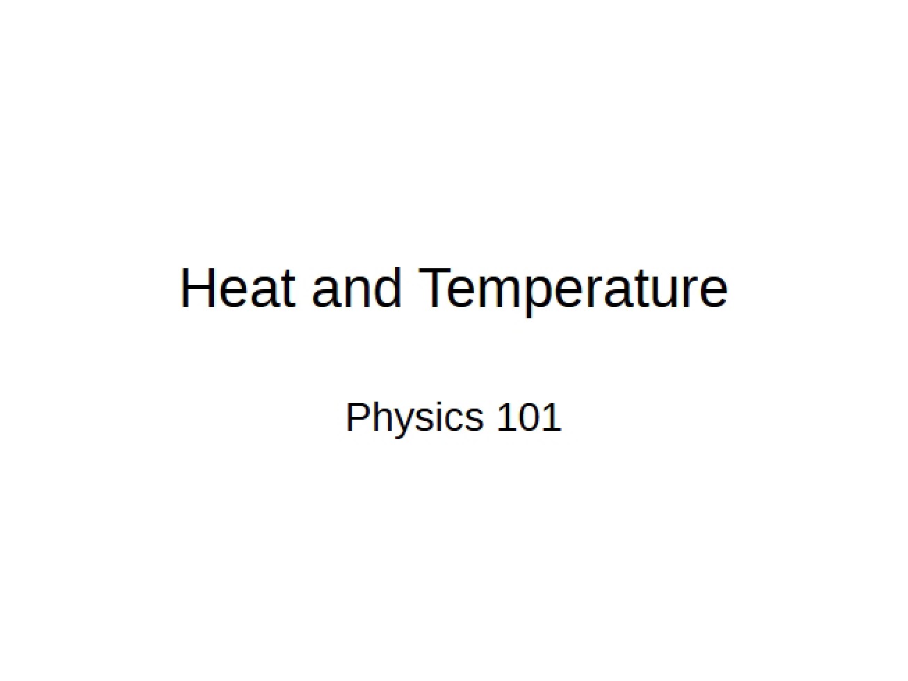Temperature and Heat Concepts