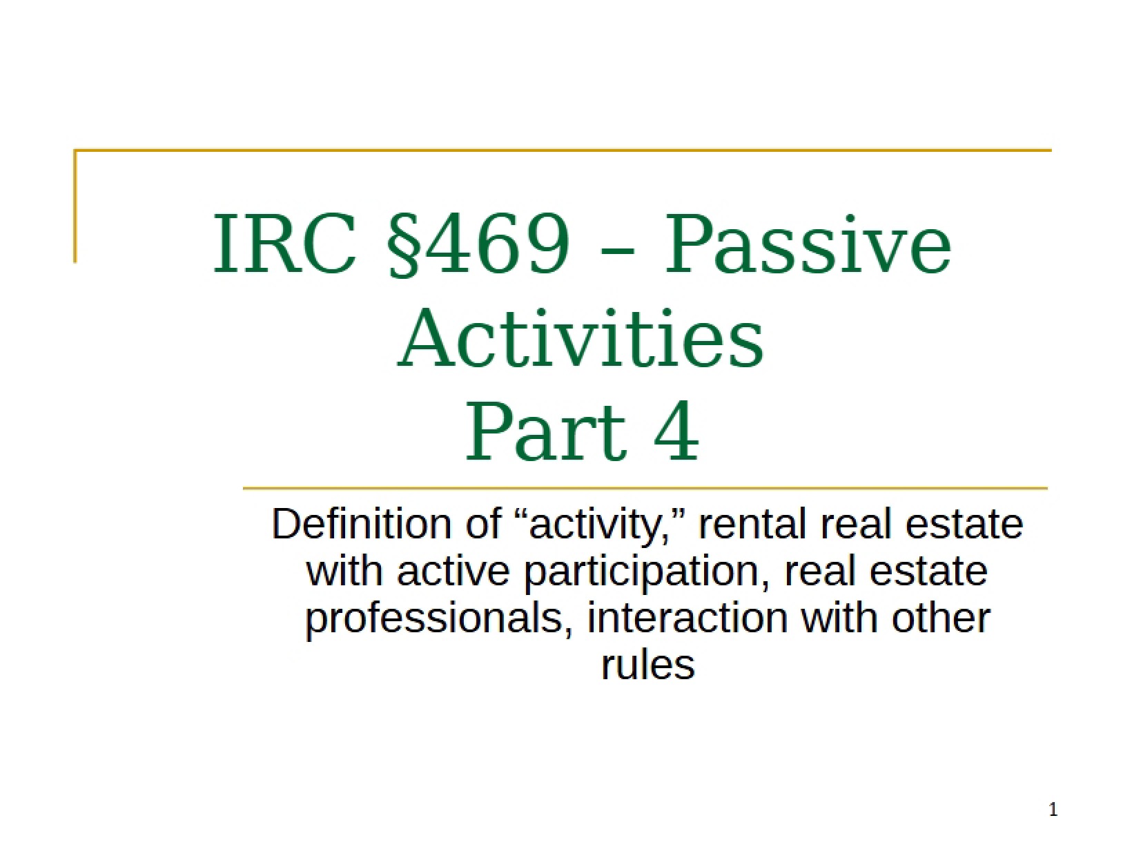 Overview of Passive Activities