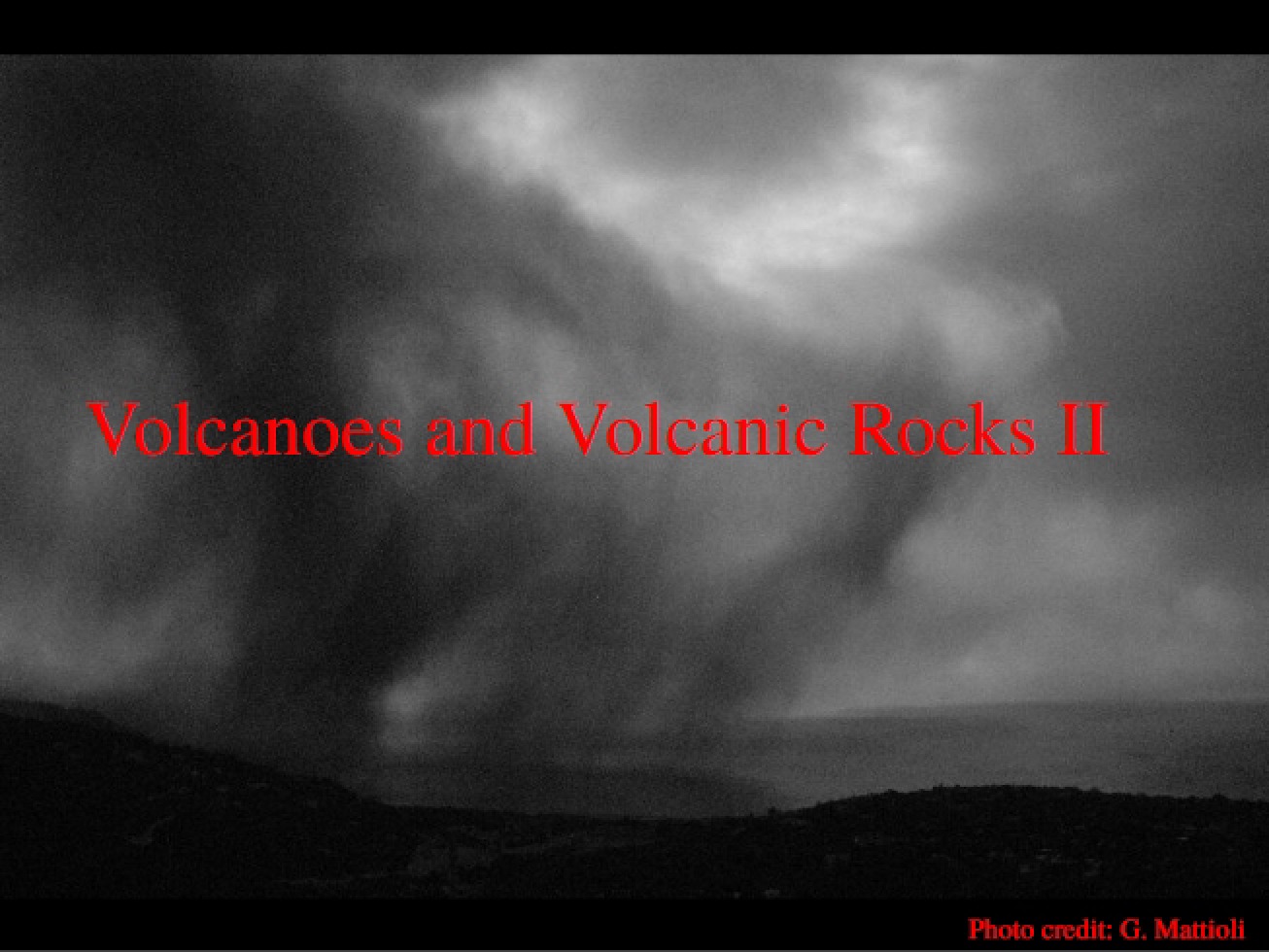 Part II Volcanoes and Volcanic Rocks
