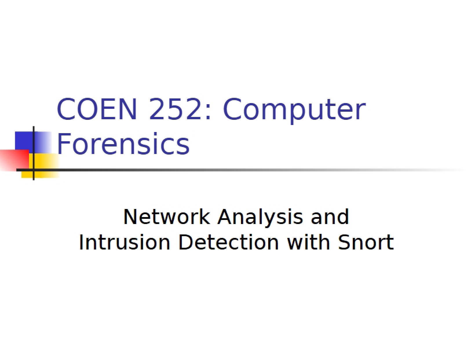Snort Intrusion Detection and Network Analysis