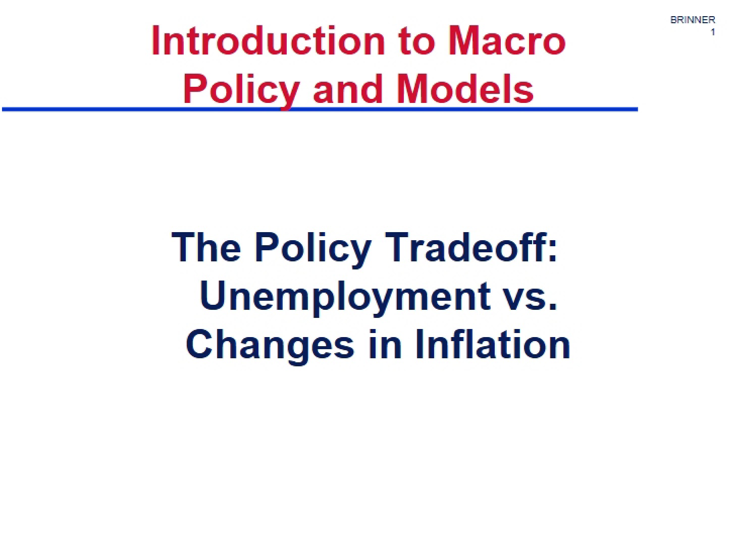 Macro Models and Policy An Intro