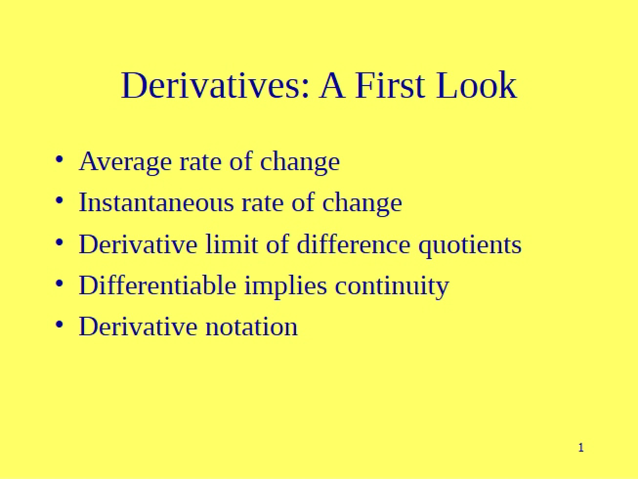 Calculus Lectures 2 and 3