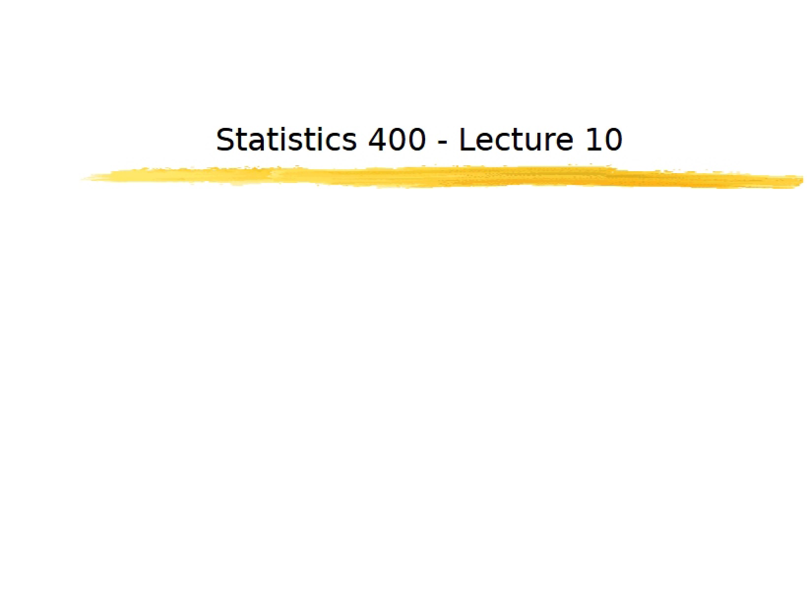 Lecture Notes STAT 400