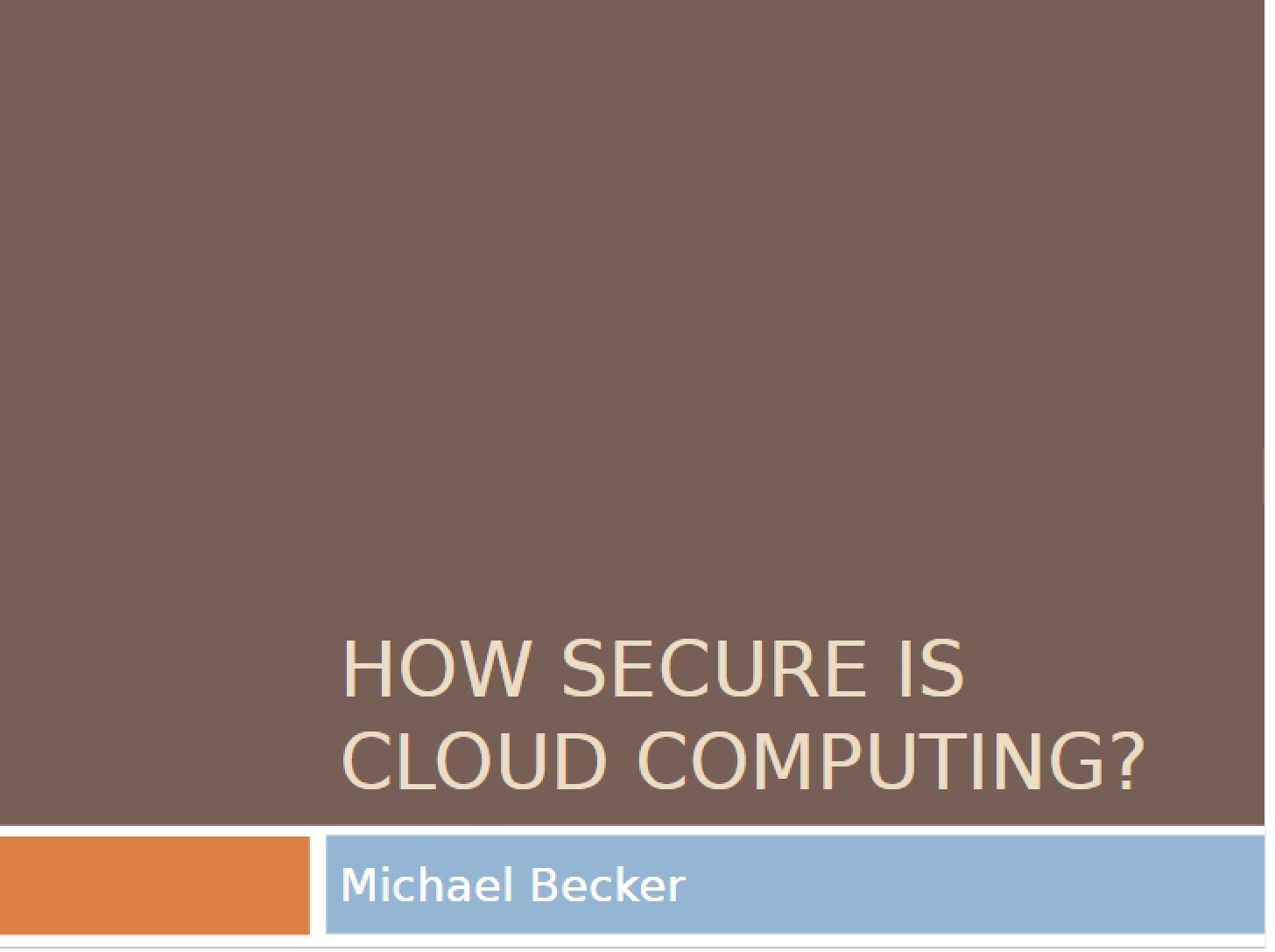 Cloud Computing Security