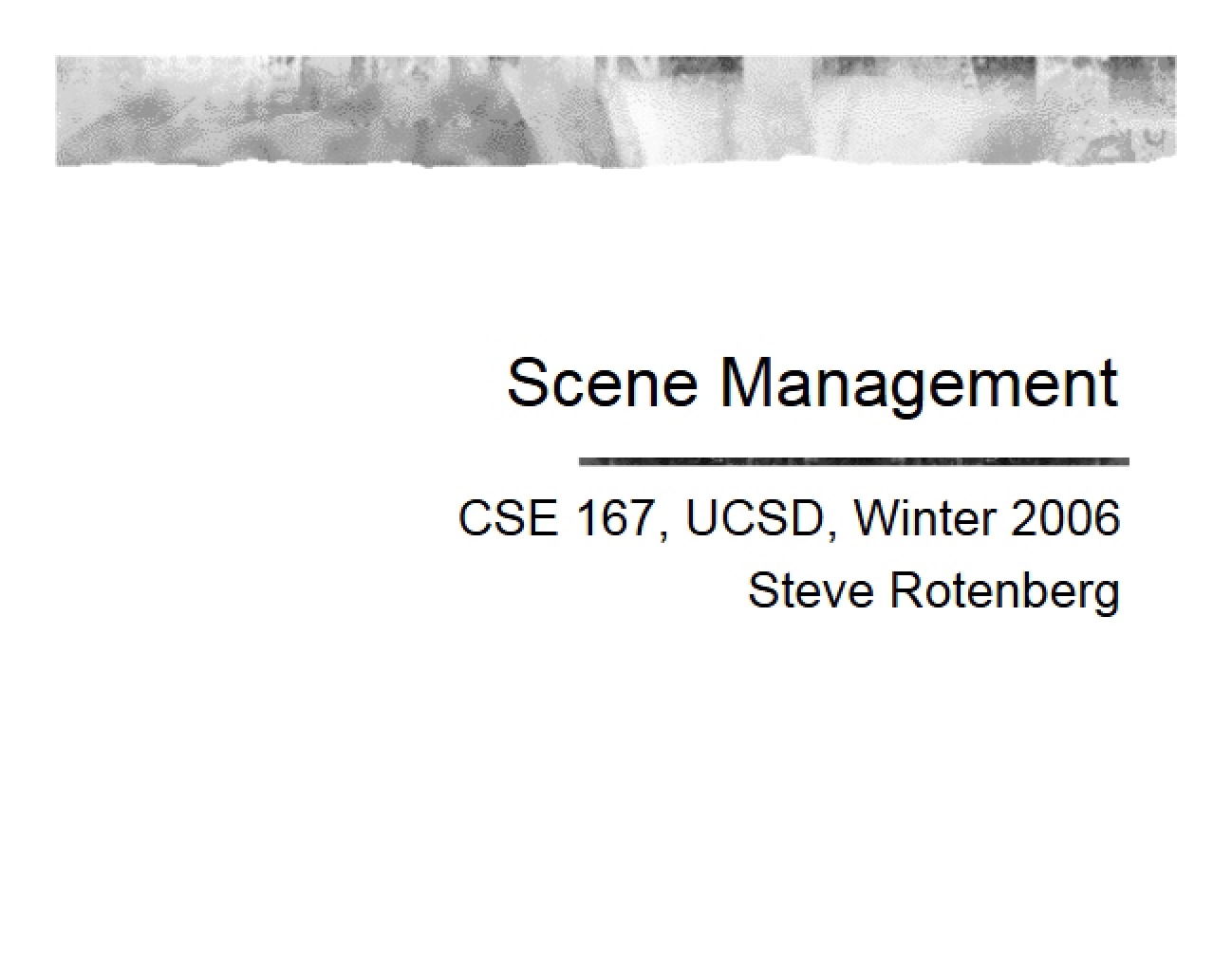 Visual Scene Management Systems