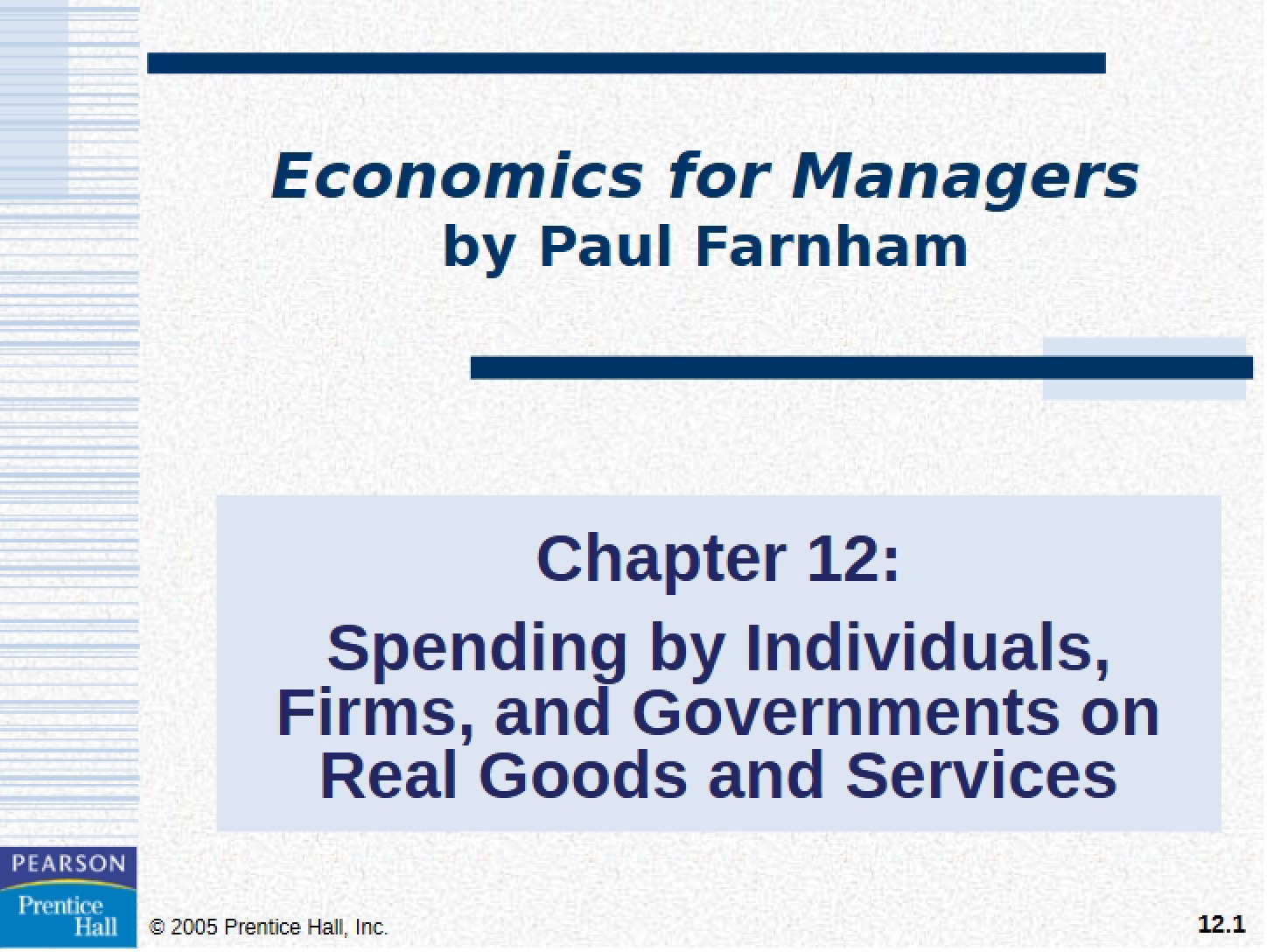 Govt, Firm, and Individual Spending on Goods (Ch 12)