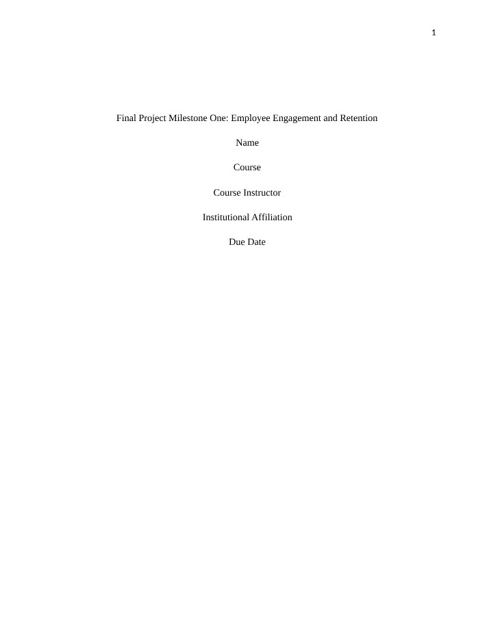 Employee Engagement and Retention - Final Project Milestone One