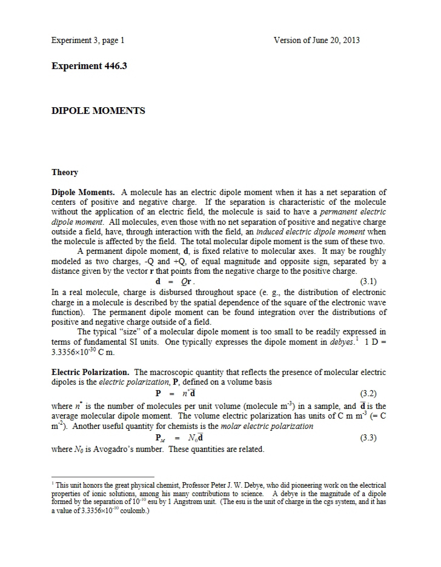 Moments of Dipoles