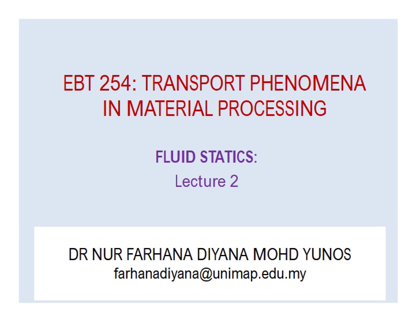 Statics of Fluids
