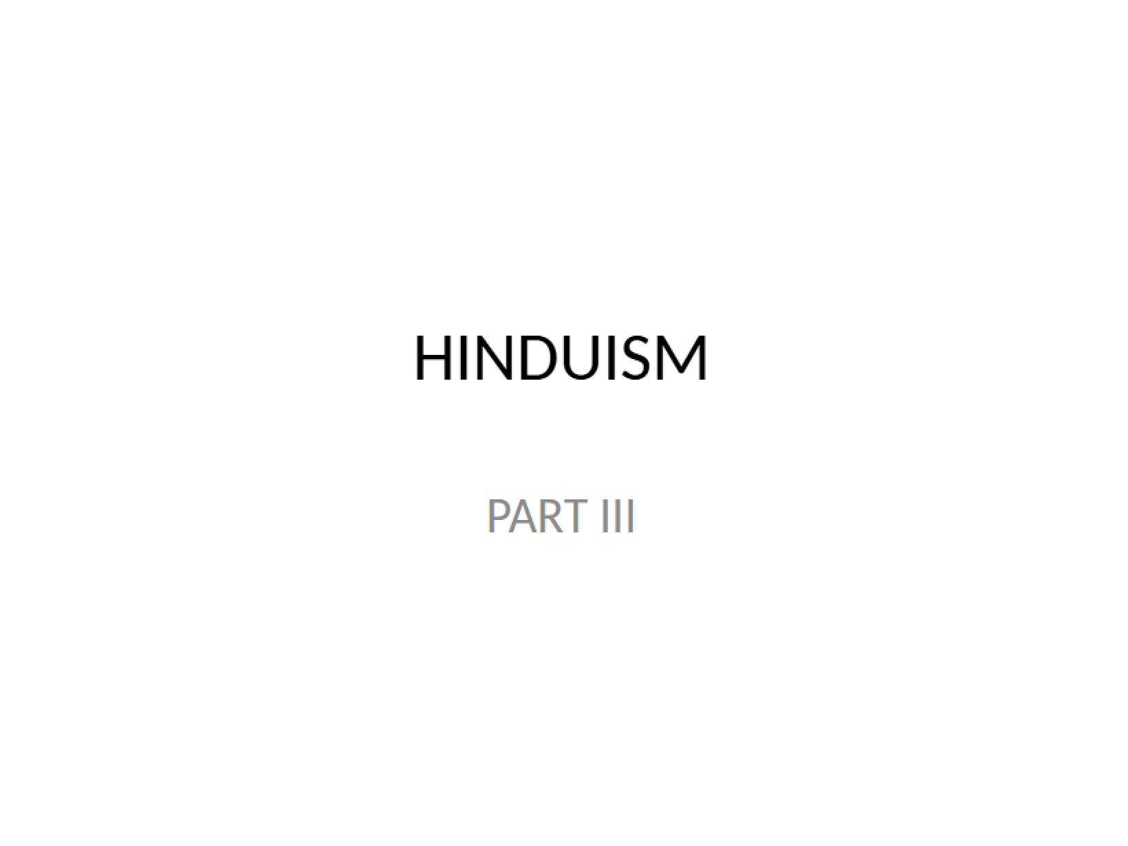 Hinduism Part 3