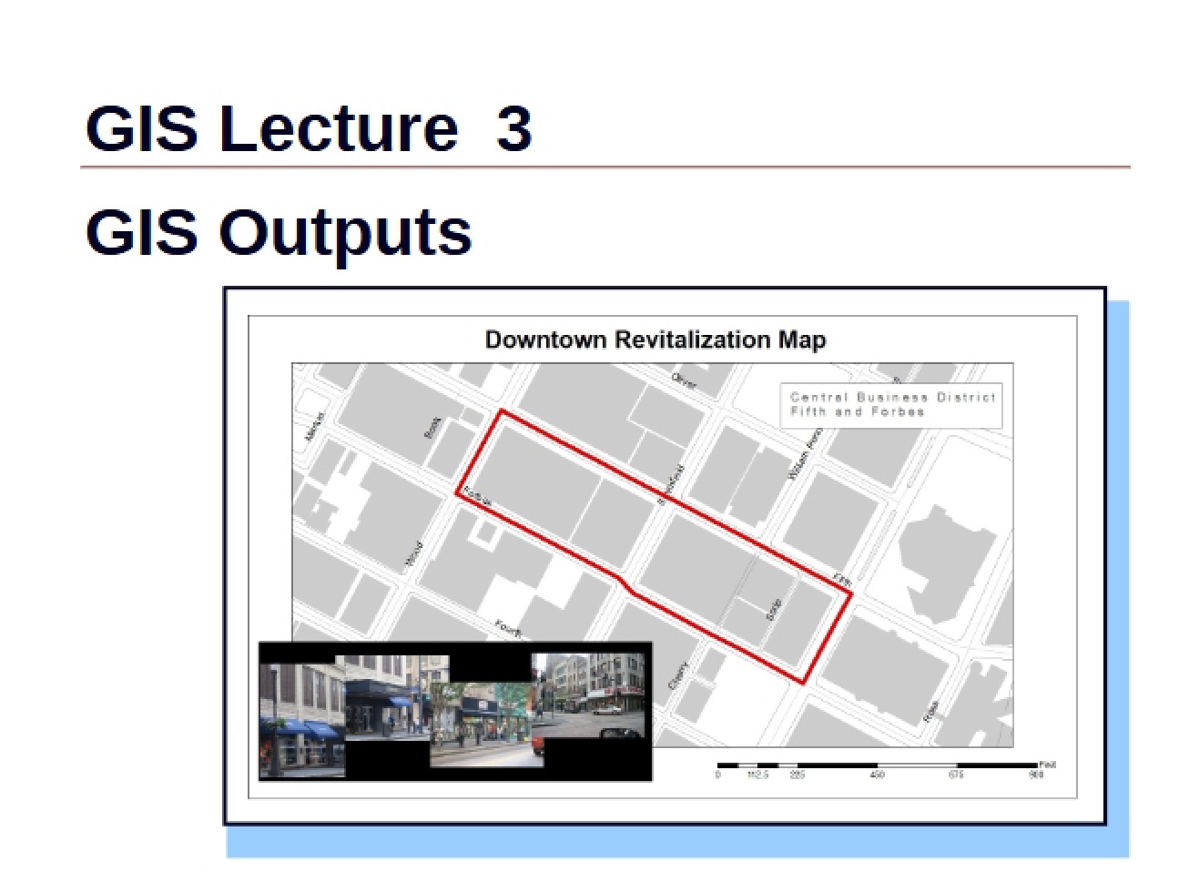 Lecture Three GIS Outputs