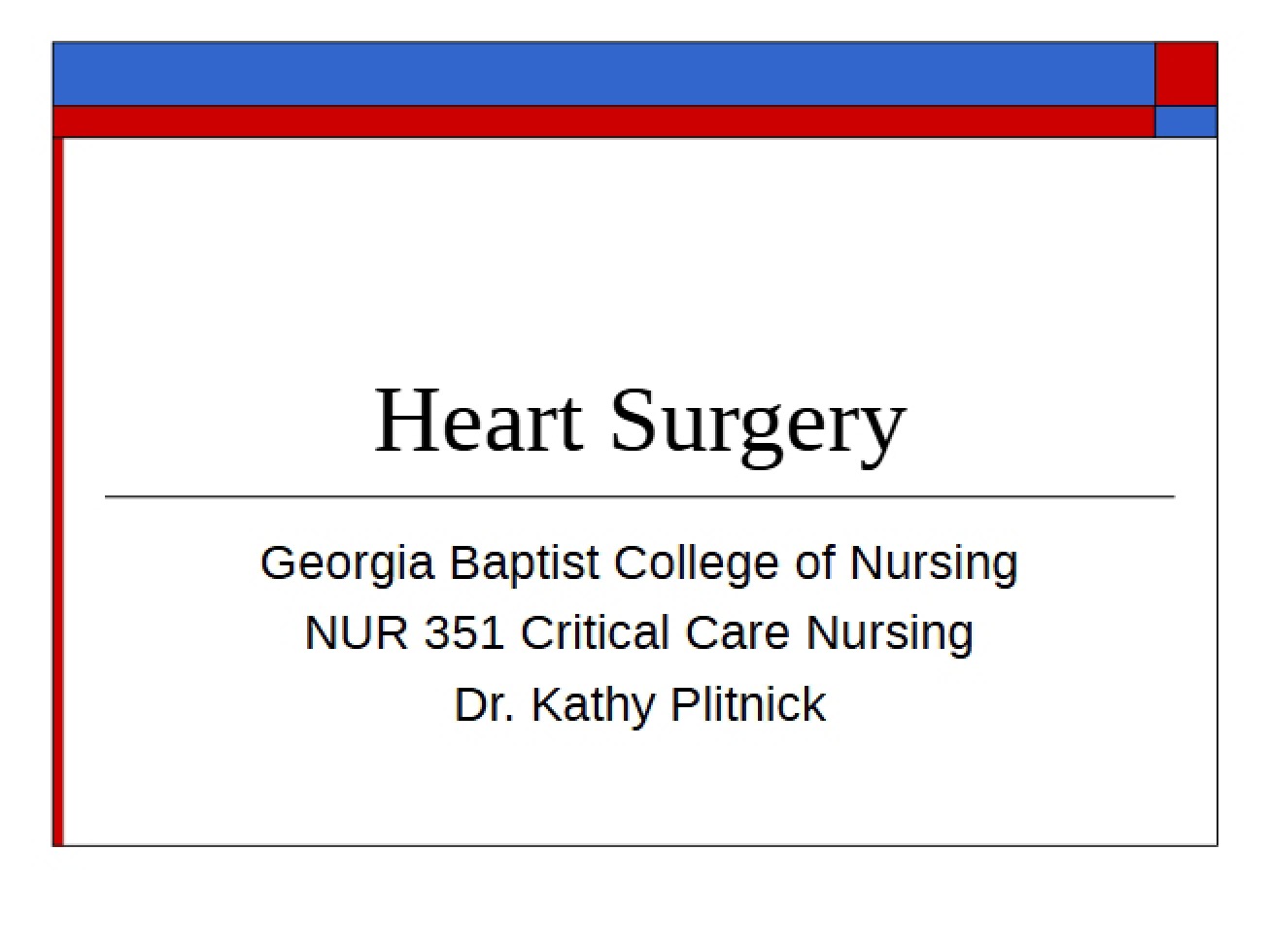 Surgery of the Heart