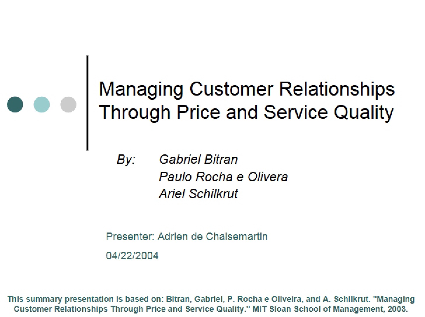 Price and Service Quality in Customer Relationship Management