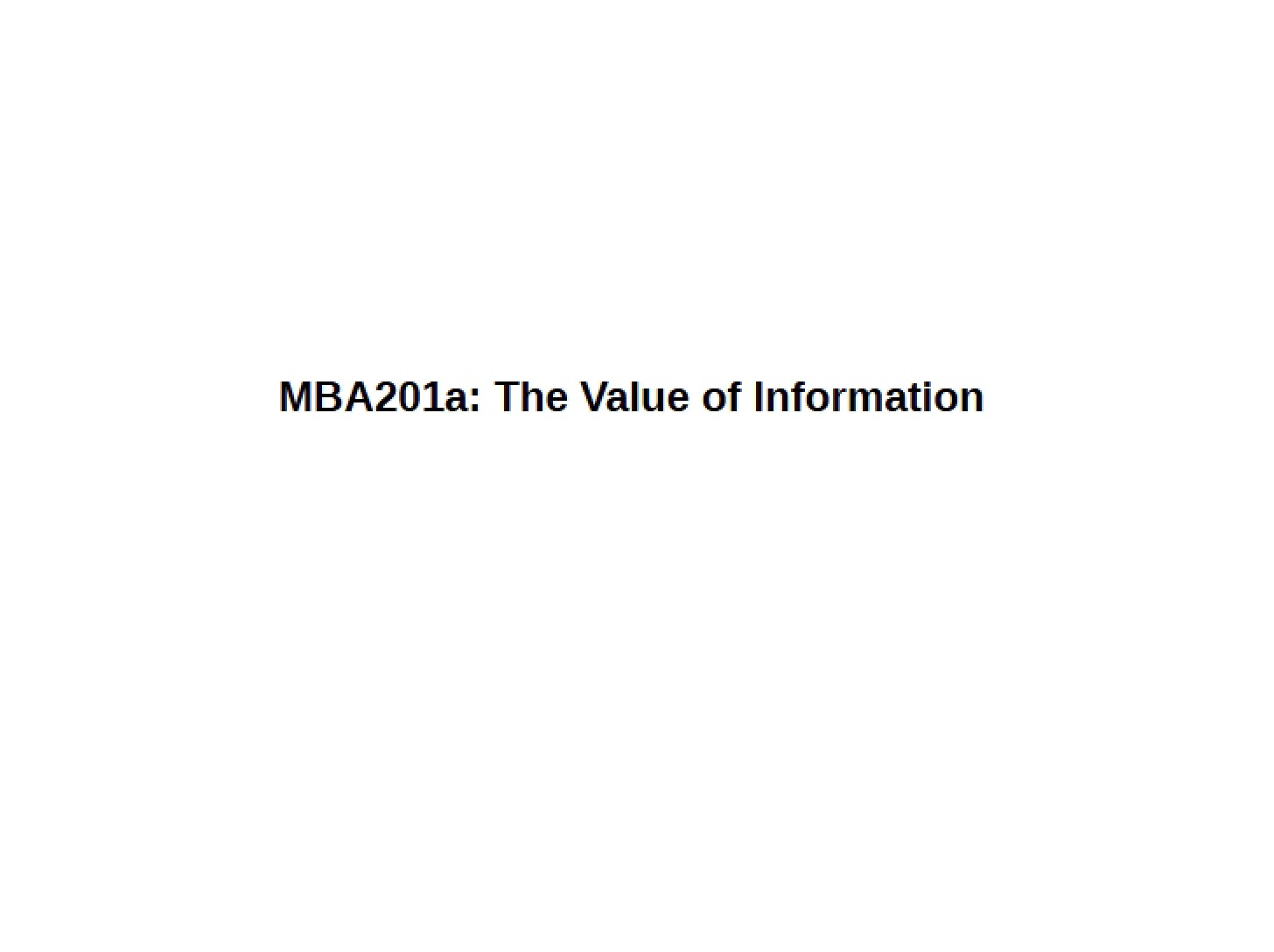 Information Valuation