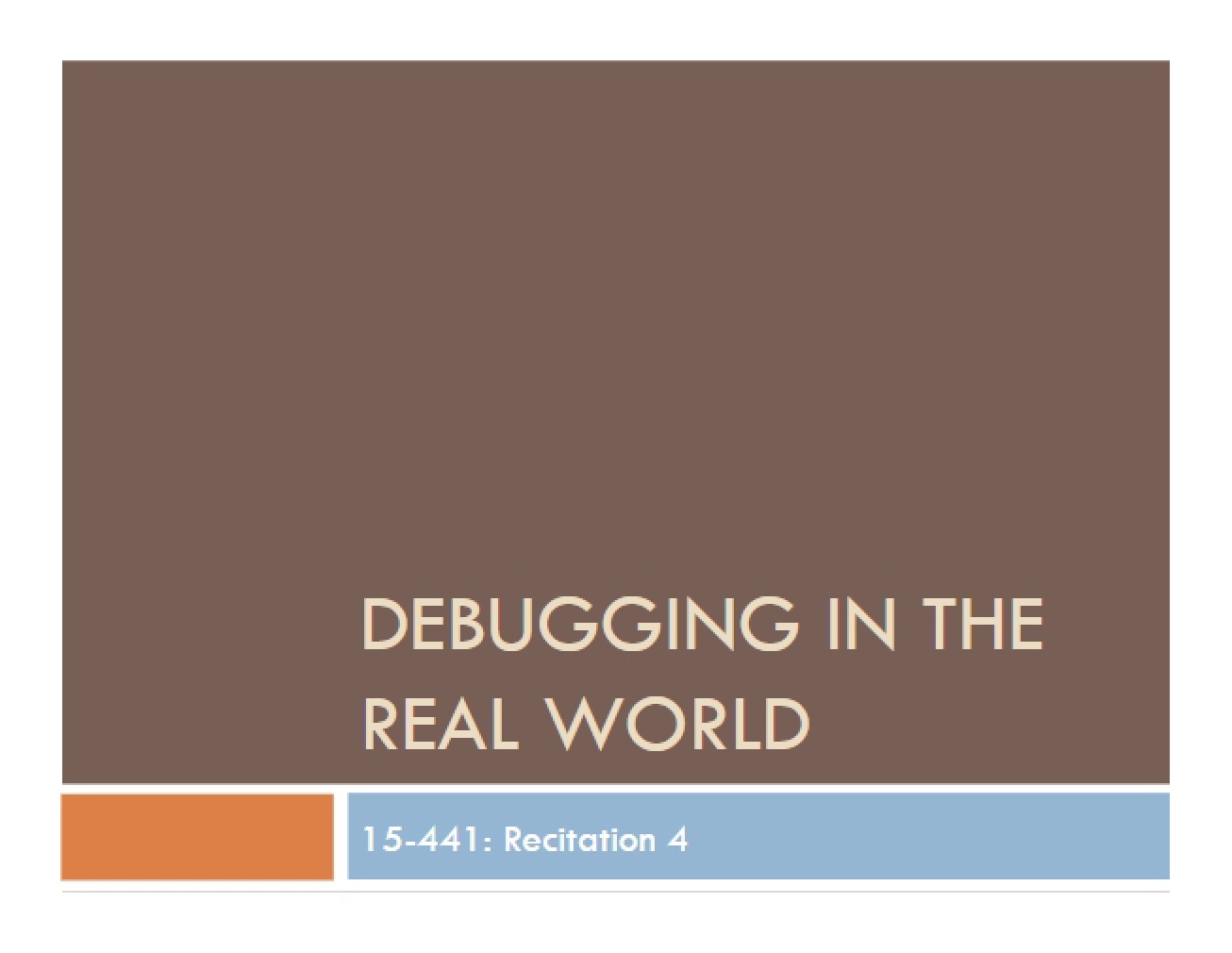 Real World Debugging