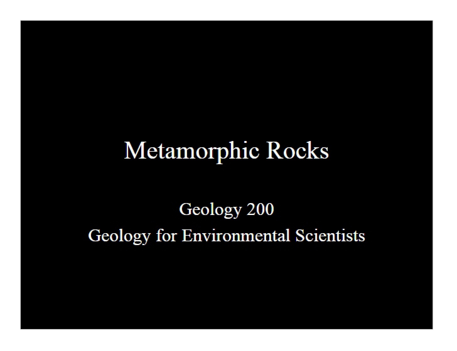 Rocks of Metamorphic Origin