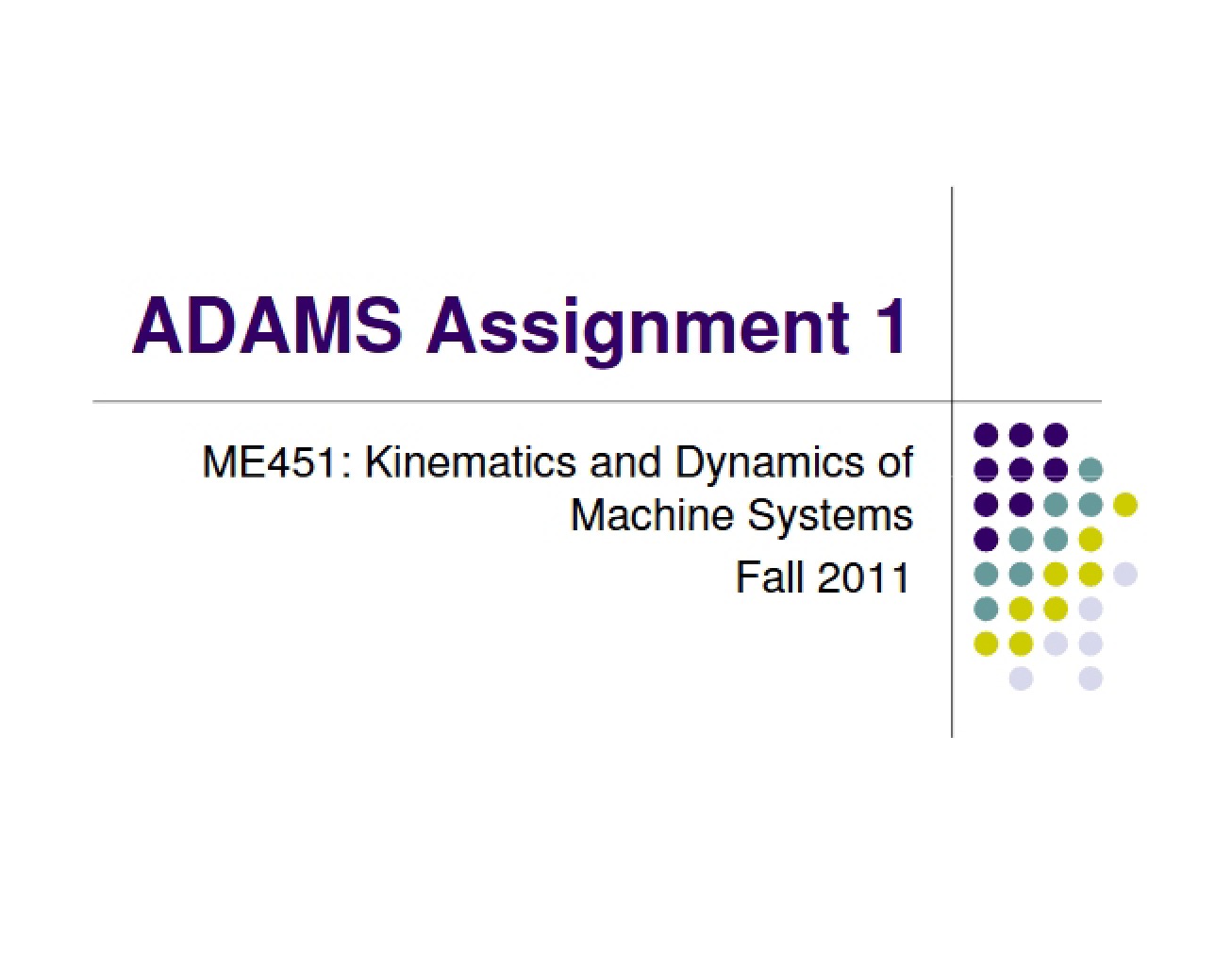 Assignment 1 for ADAMS