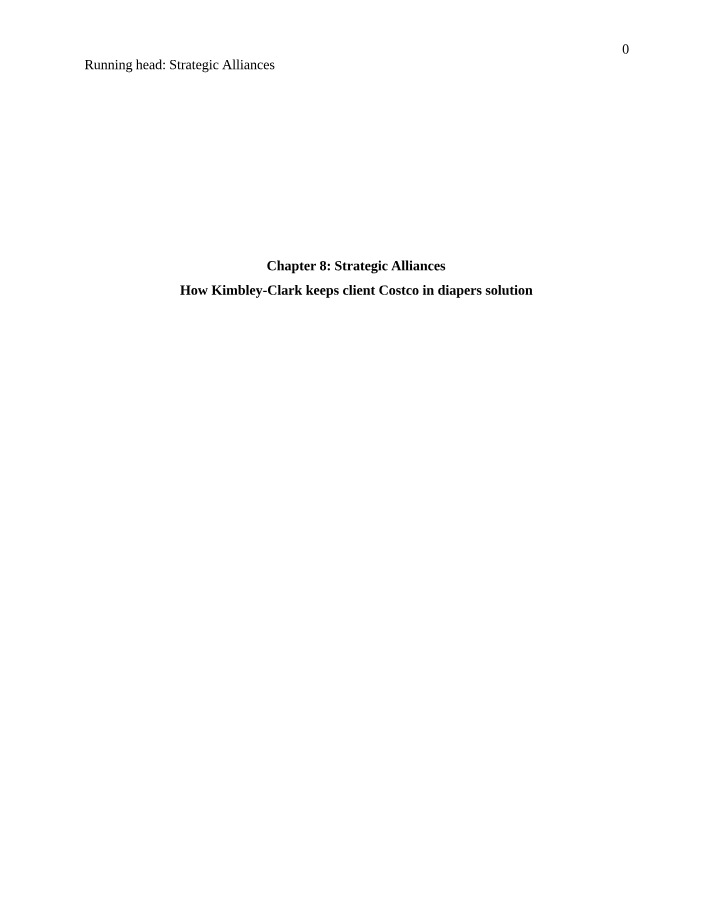 Kimberly-Clark's Strategic Alliances - Costco Diaper Solution