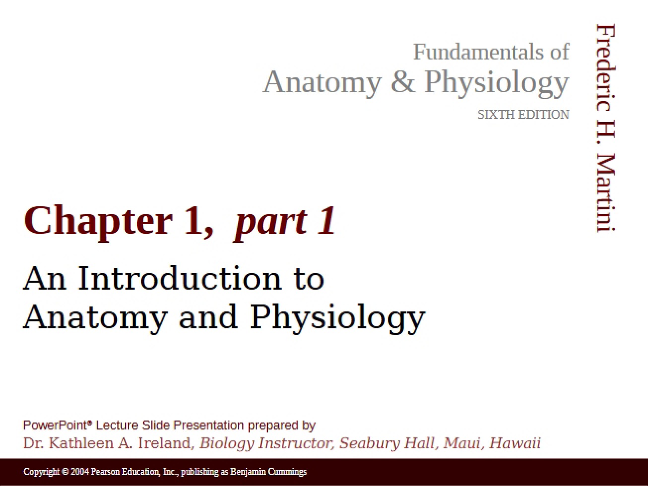 Anatomy and Physiology An Introduction