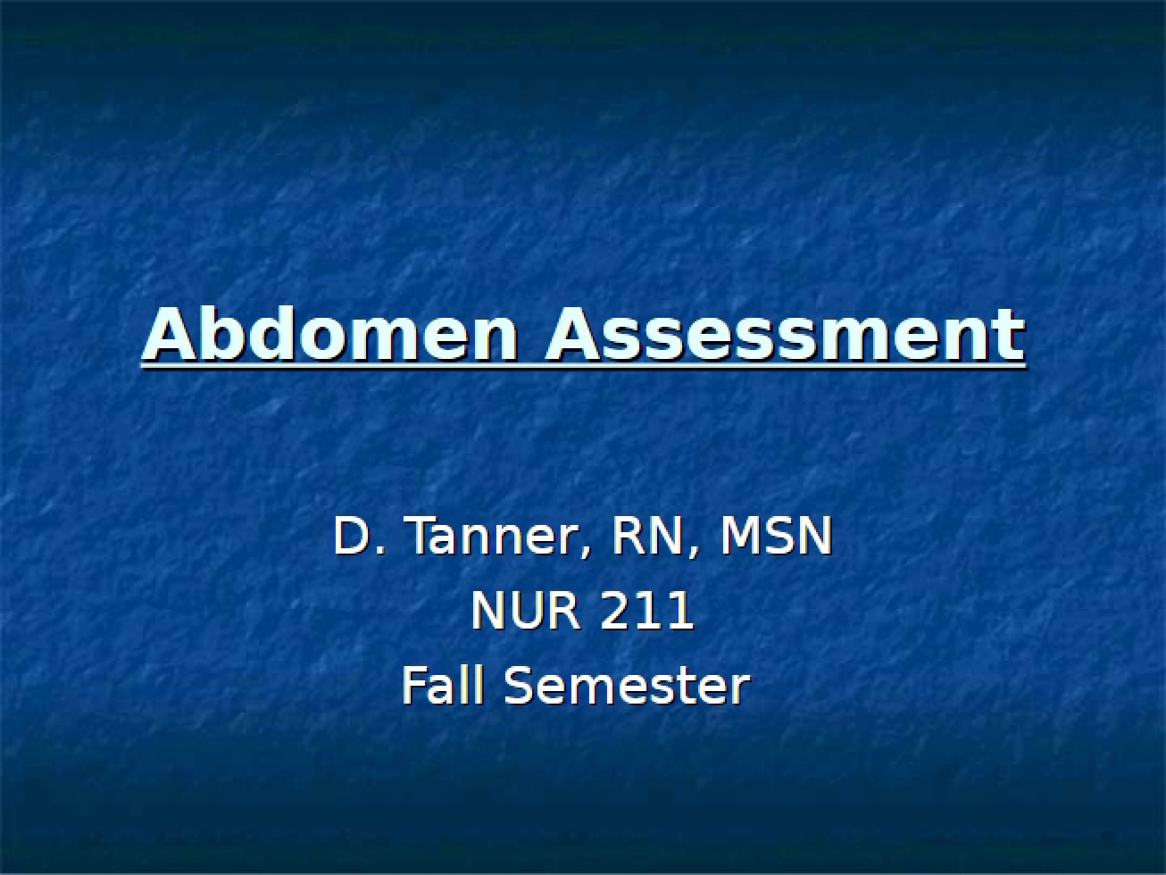 Assessment of the Abdomen