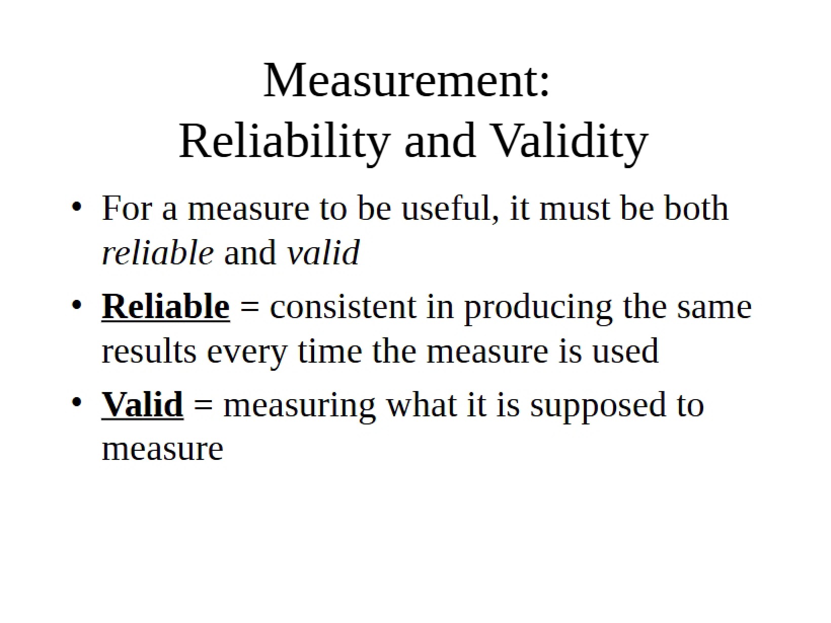 Validity and Reliability in Measurement