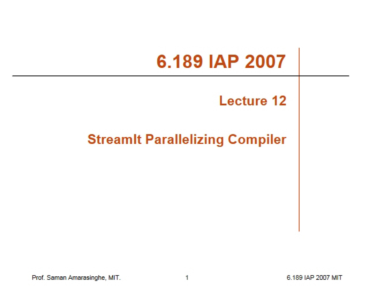 Compiler: StreamIt Parallelizing