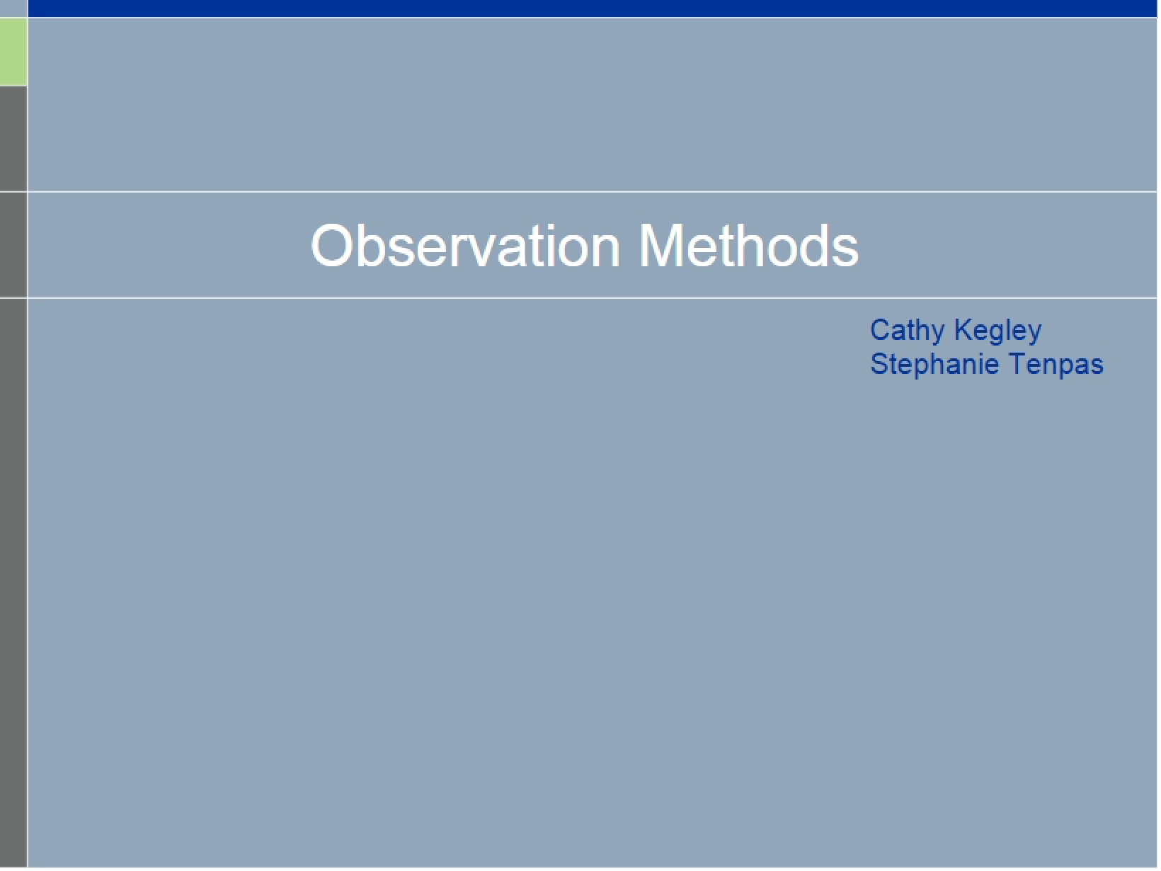 Methods of Observation