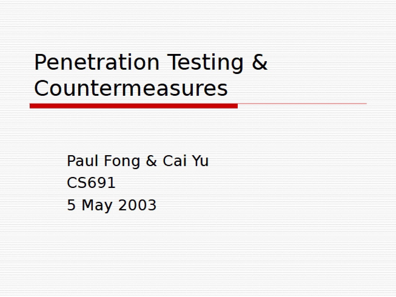 Countermeasures and Penetration Testing