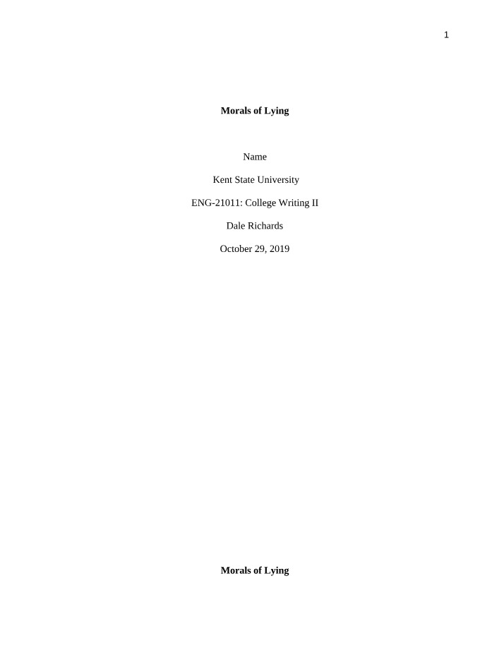 Morals, Justifications, and the Impact of Lying