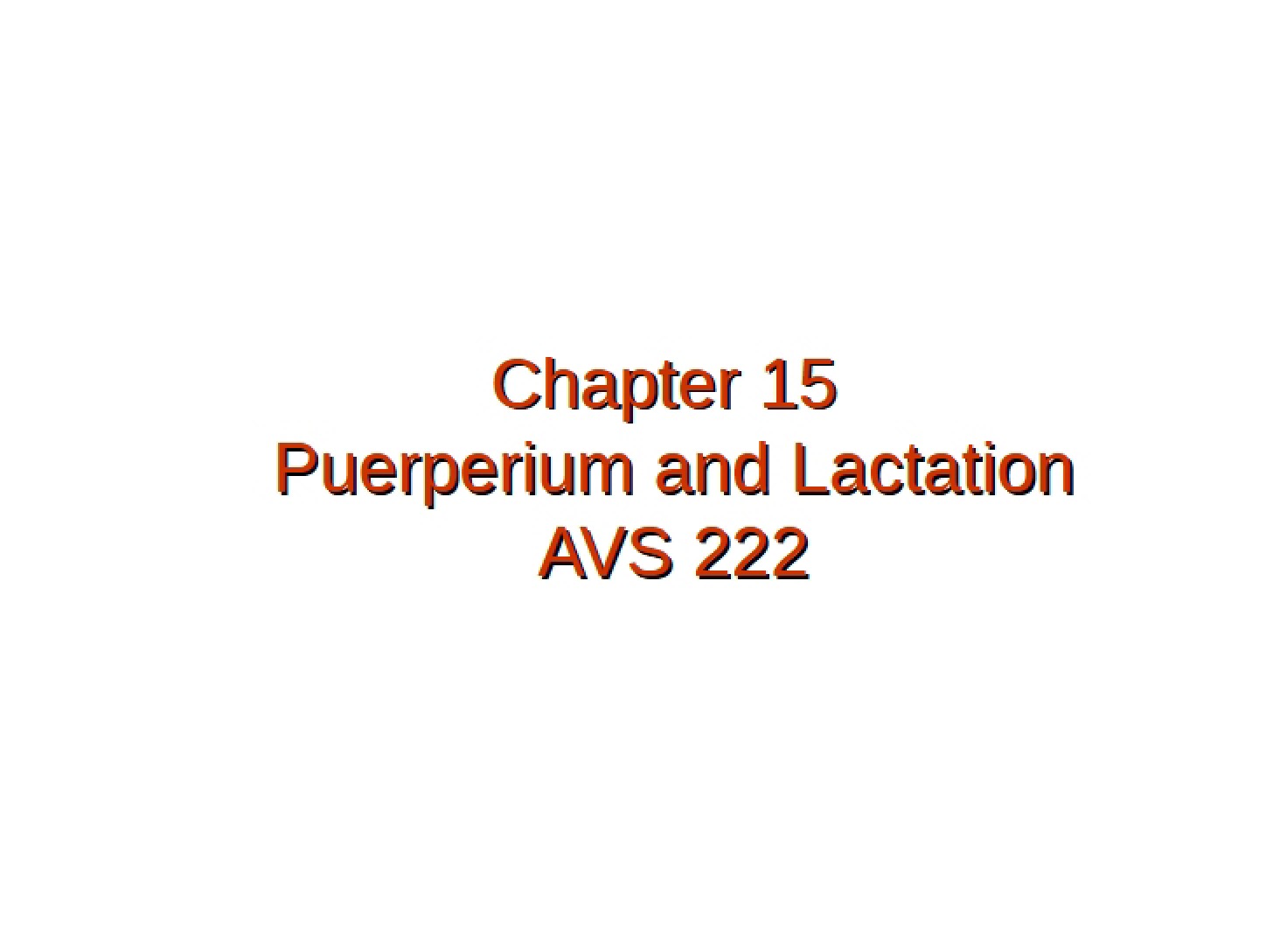 Lactation and Puerperium