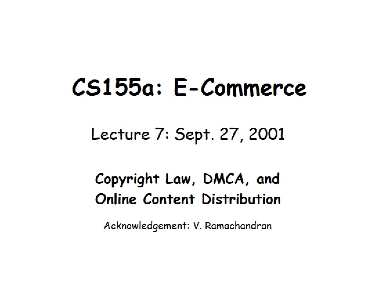 Seventh Lecture