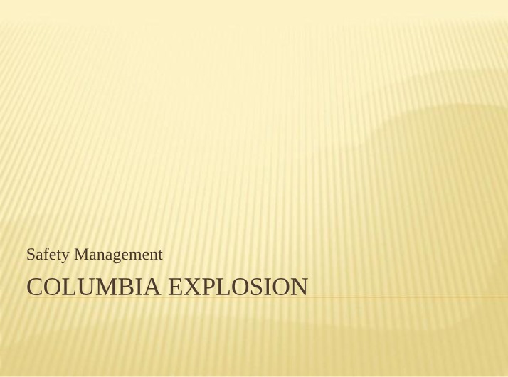Columbia Explosion Lessons on Safety Management