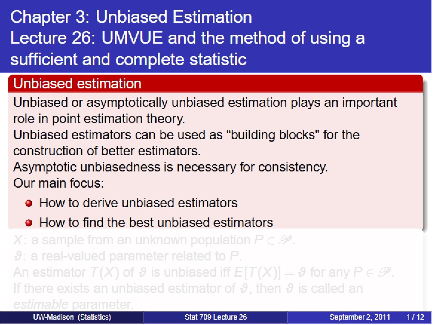 Lecture Notes Unbiased Estimation (Ch 3)