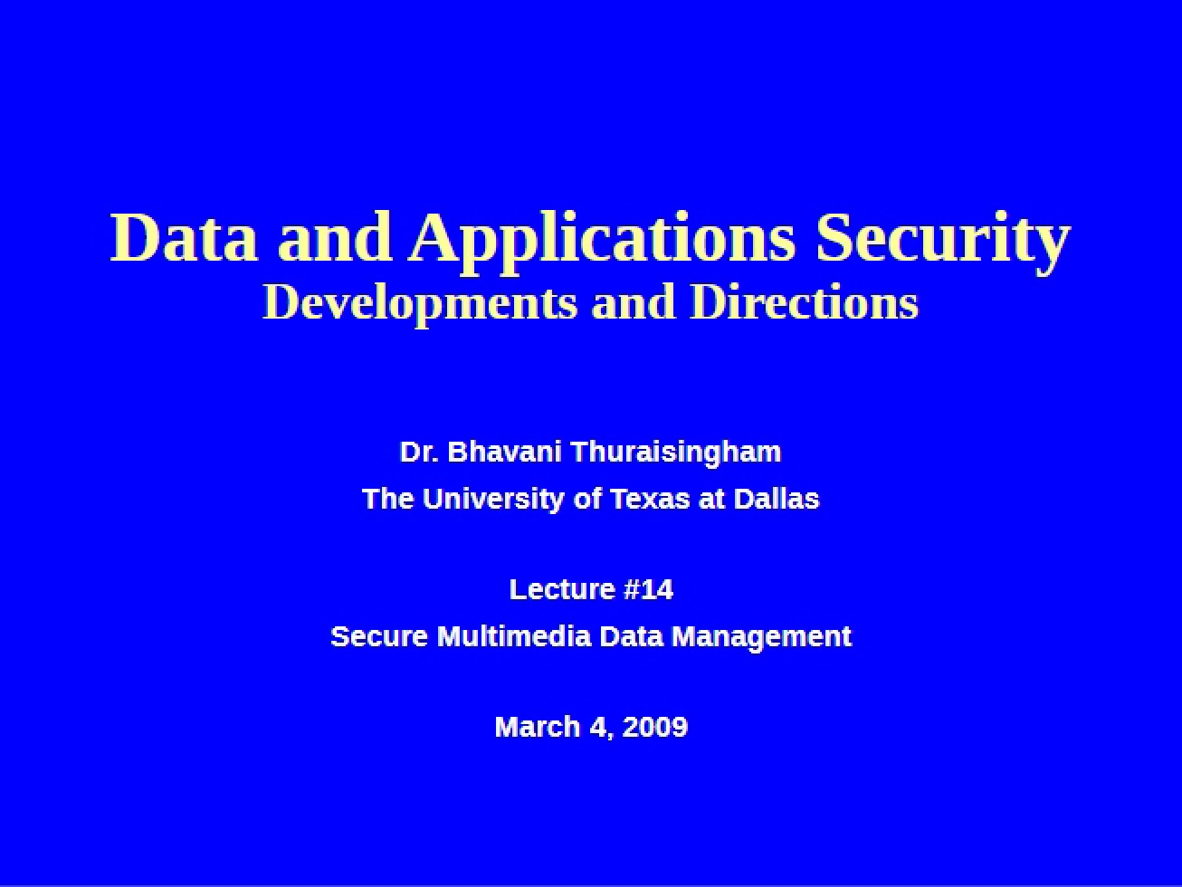 Fourteenth Lecture Management of Secure Multimedia Data
