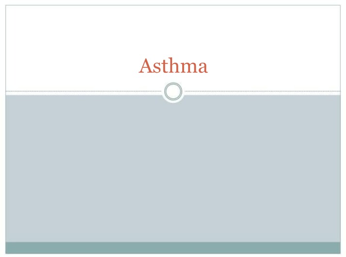 Pathogenesis, Definition, and Symptoms of Asthma