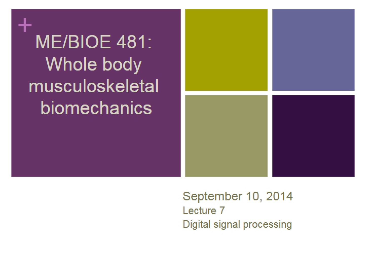 Lecture 07 Fall 2014