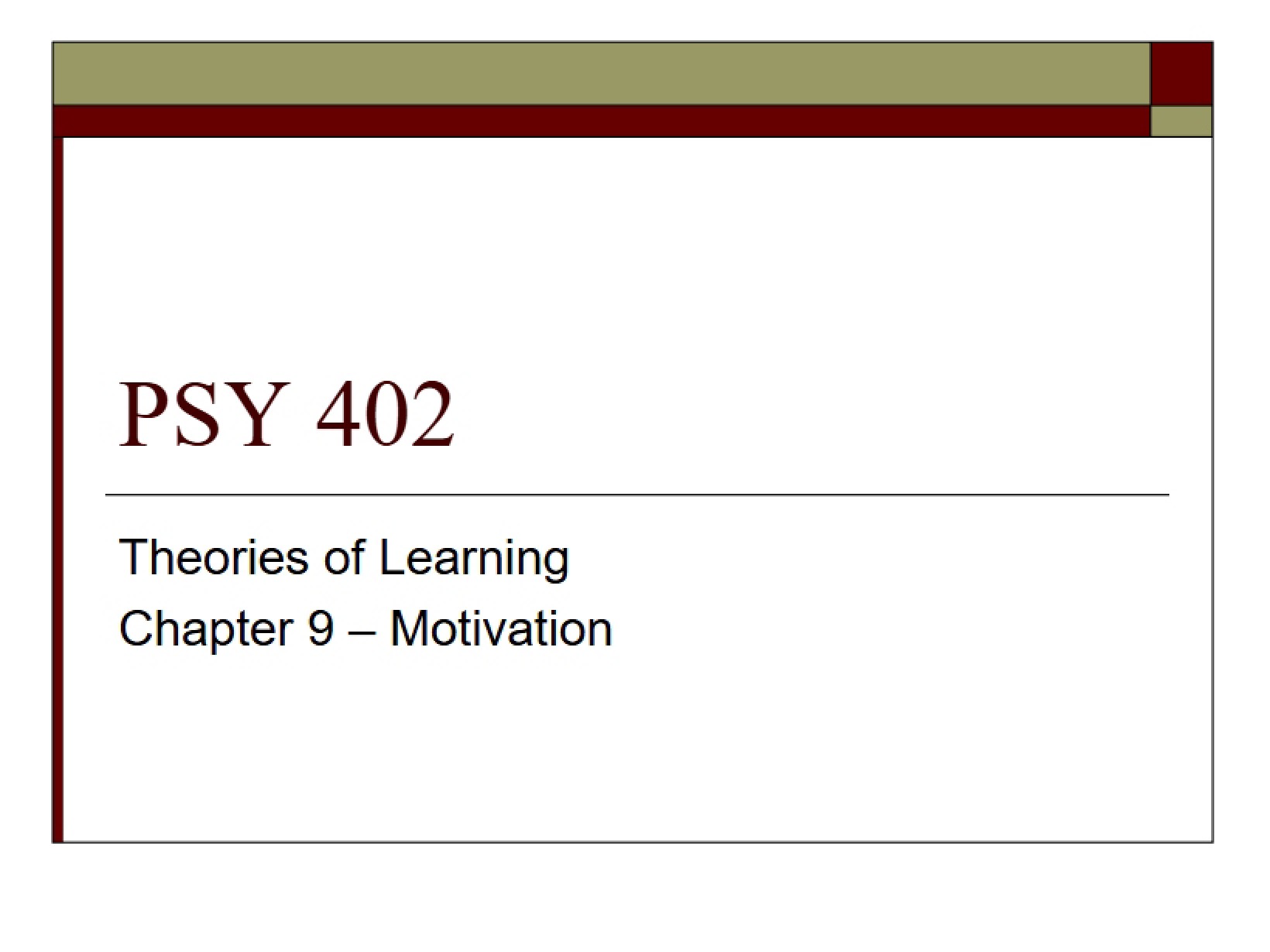 Motivation Overview (Chapter 9)