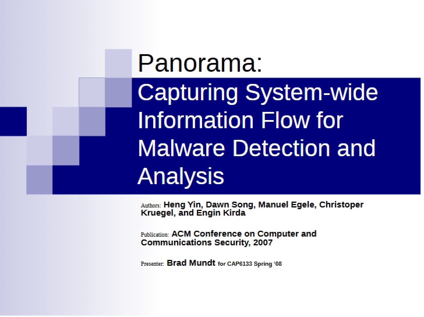 Capturing System-wide Information Flow for Malware Detection and Analysis Panorama