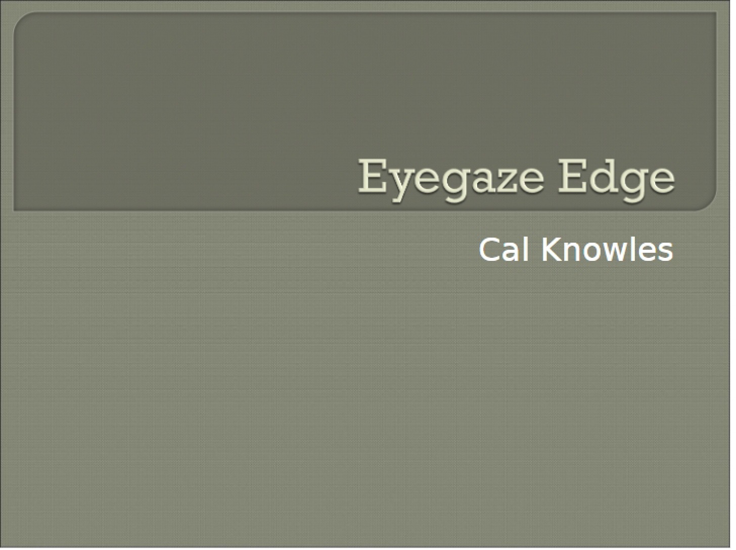 Edge Eyegaze