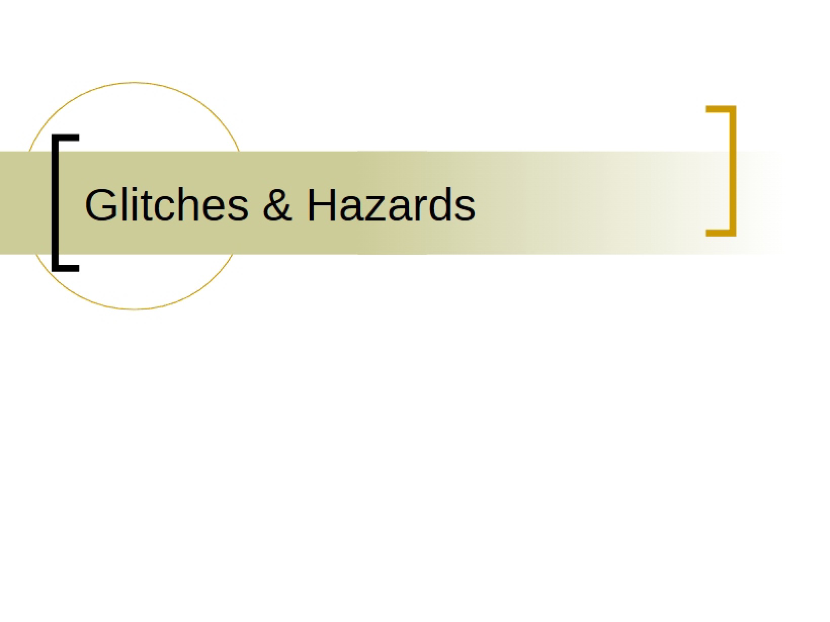 Hazards and Glitches