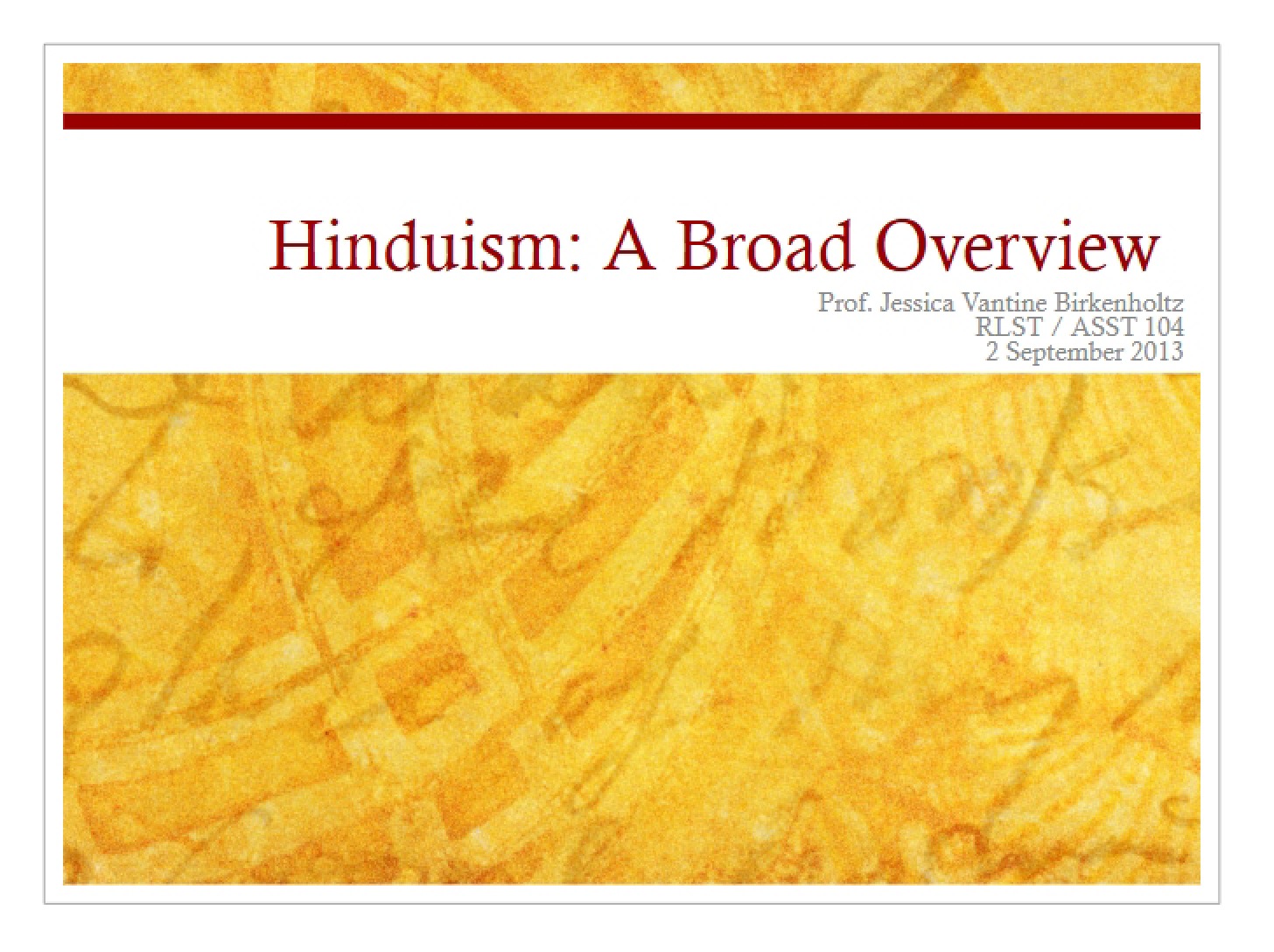 Indus Valley and Hinduism Overview (Day 3)