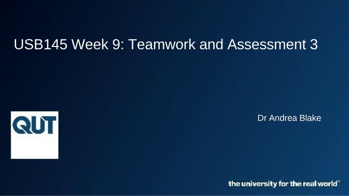 Week 9 - Assessment 3 and Teamwork