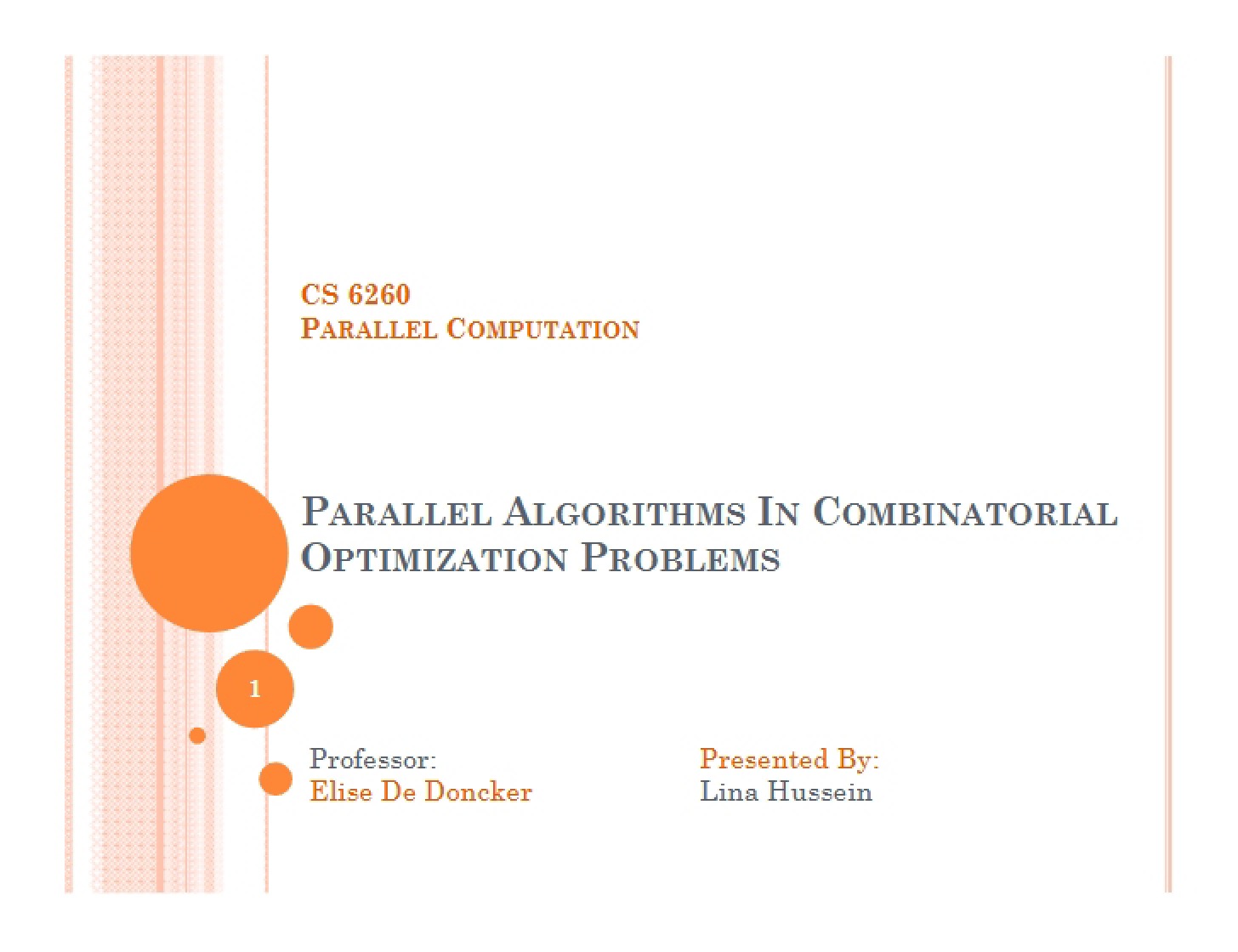 Combinational Optimization Parallel Algorithms